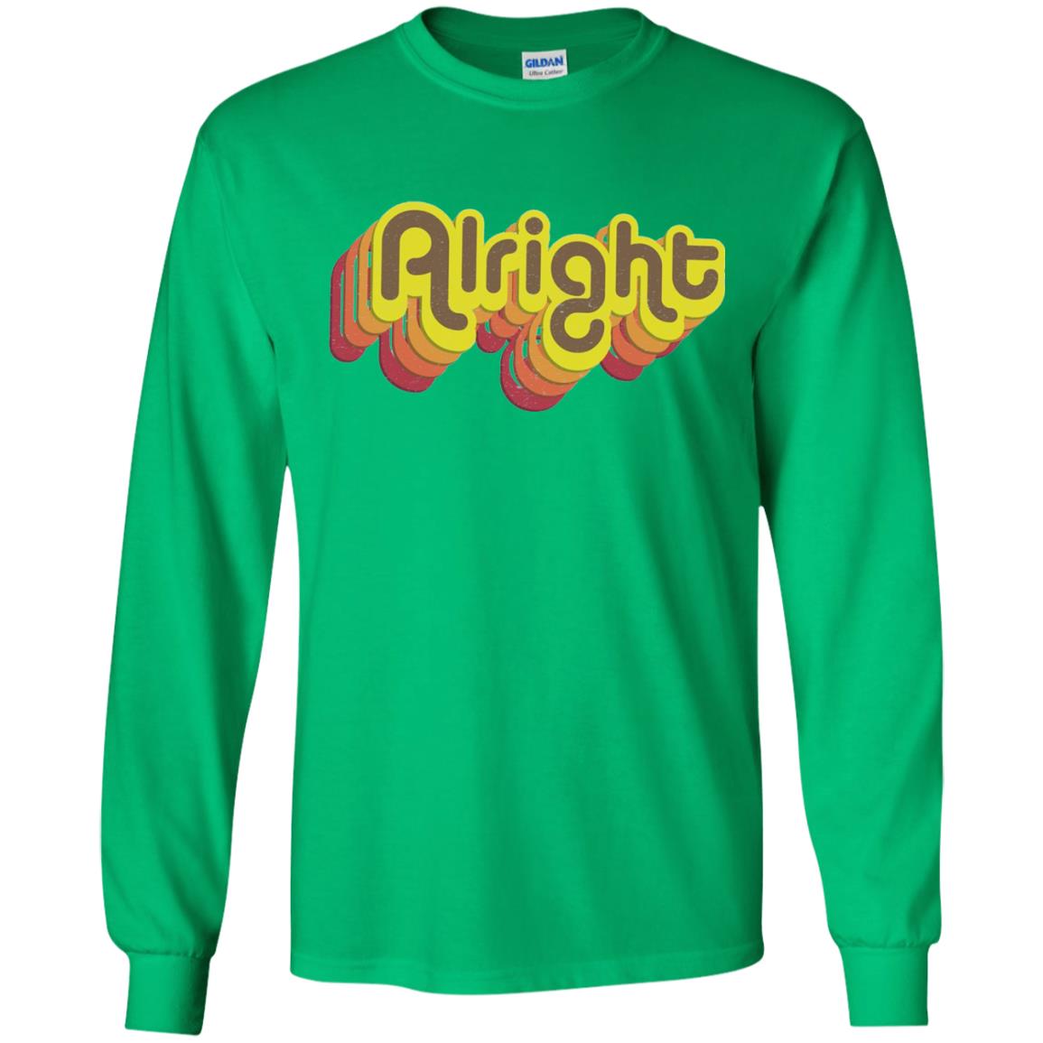 Alright Alright Shirt Funny Retro 70s Irish Green