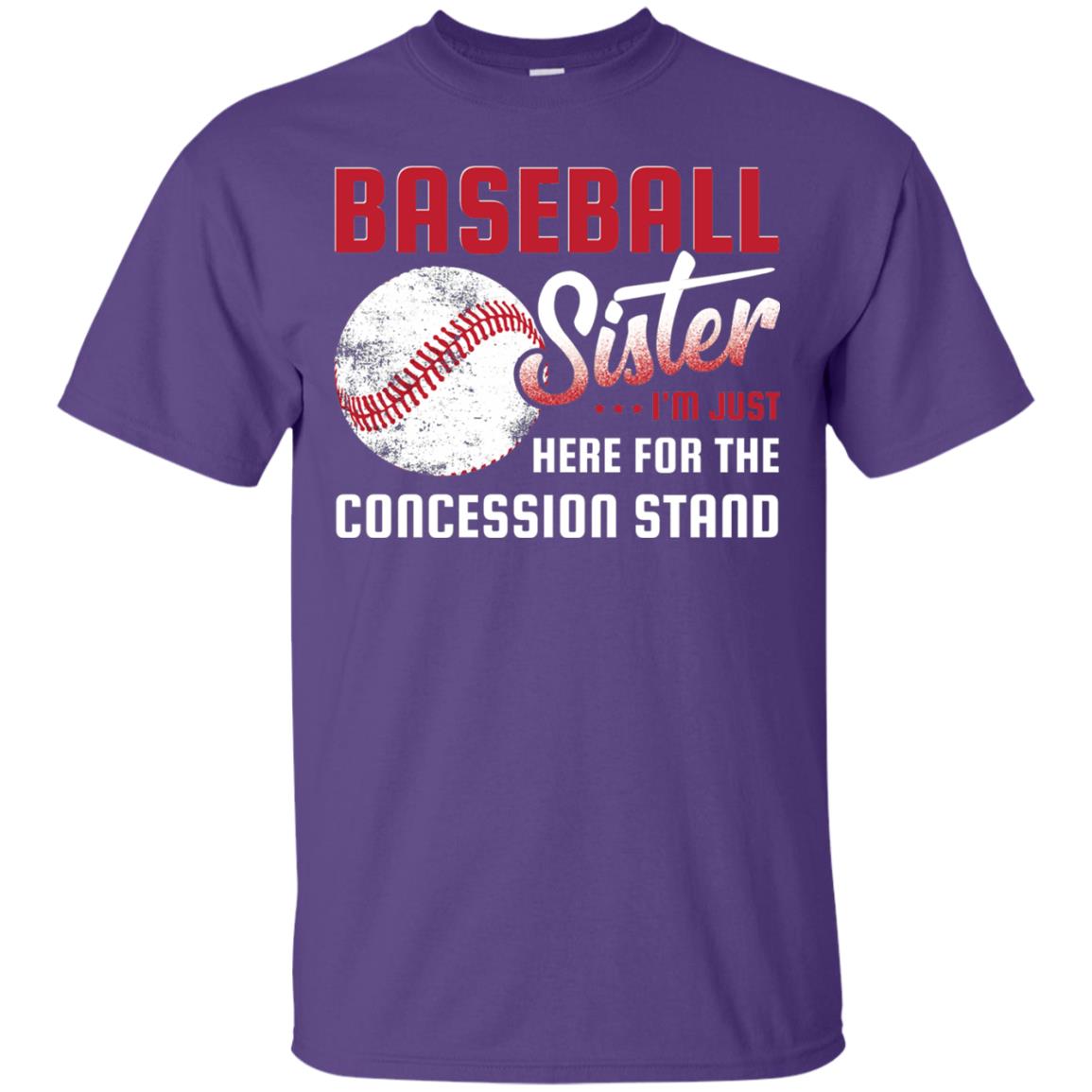 Baseball Sister Shirt Im Just Here For Concession Stand Purple