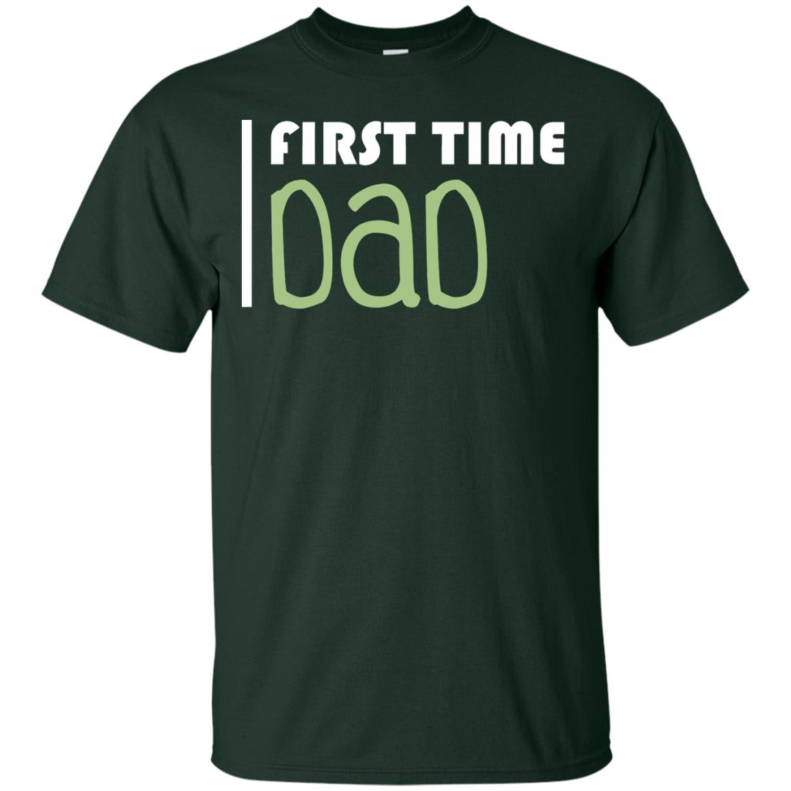 First Time Dad New Dad Shirt Forest