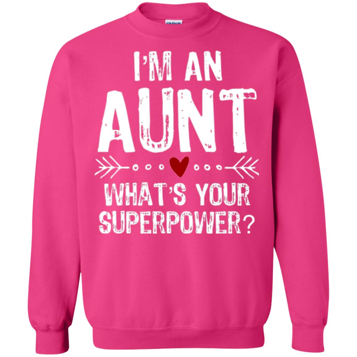 Aunt T-shirt I_m An Aunt What_s Your Superpower Heliconia