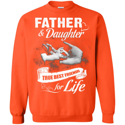 Father And Daughter True Best Friends For Life Family Shirt Orange