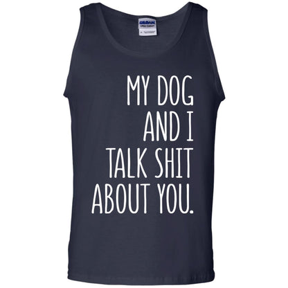 Dog Lovers T-shirt My Dog And I Talk About You Navy