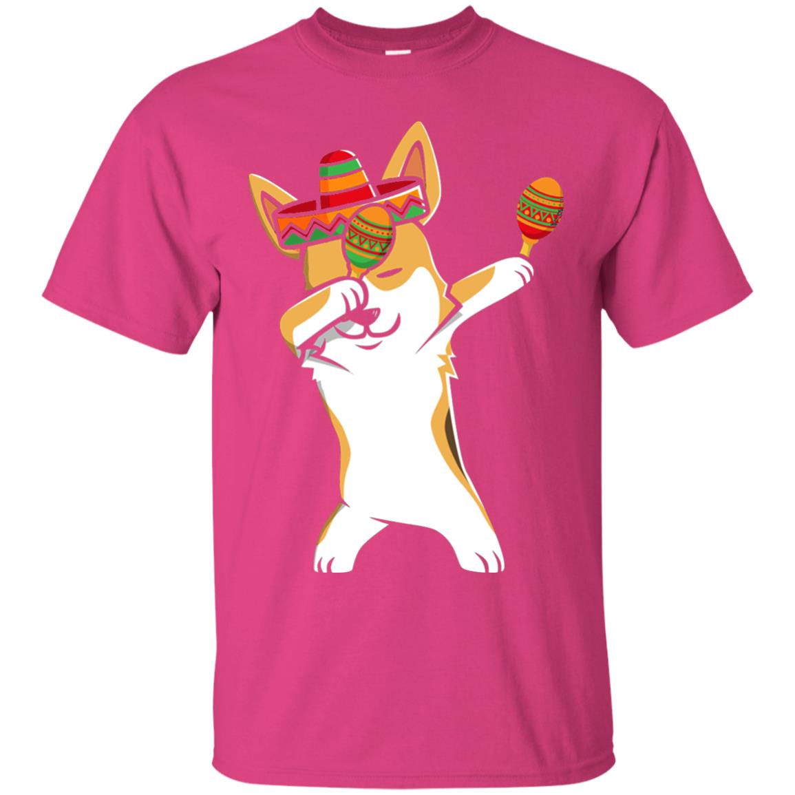 Dabbing Corgi Funny Cinco De Mayo T-shirt Heliconia