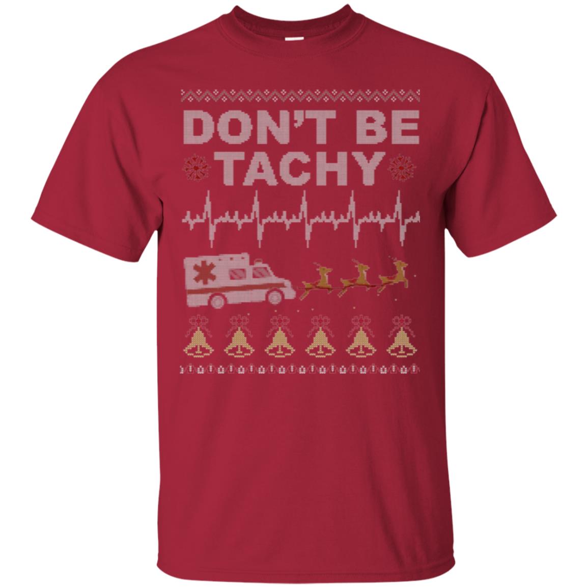Nurse T-shirt Don_t Be Tachy Cardinal