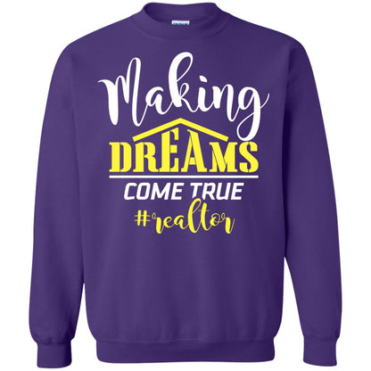 Making Dreams Come True Realtor Best Idea Shirt For Real Estate Agent Purple