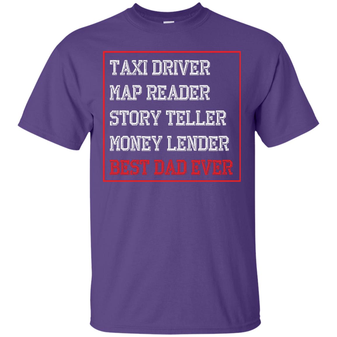 Storyteller Money Lender Best Dad Ever Shirt Purple