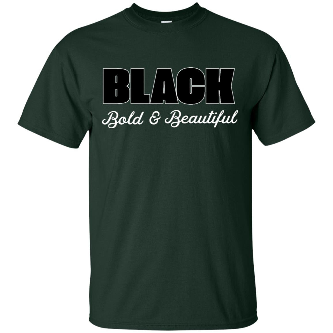 Black Bold And Beautiful Shirt Forest