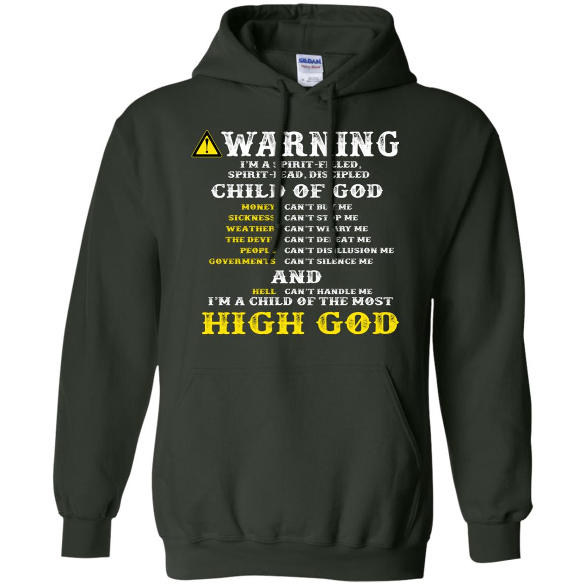 Christian T-shirt Warning I’m A Spirit-filled Spirit-lead Discipled Child Of God Forest Green