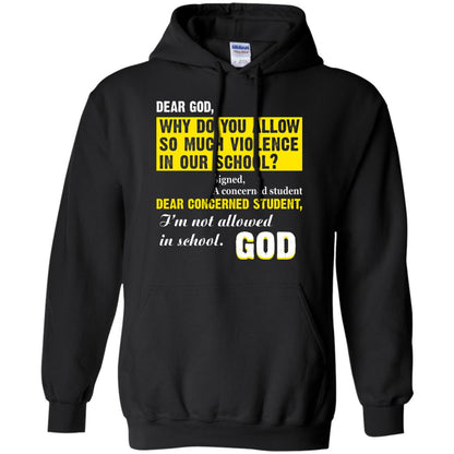 Anti Gun T-shirt Dear God Why Do You Allow So Much Violence In Our School Black