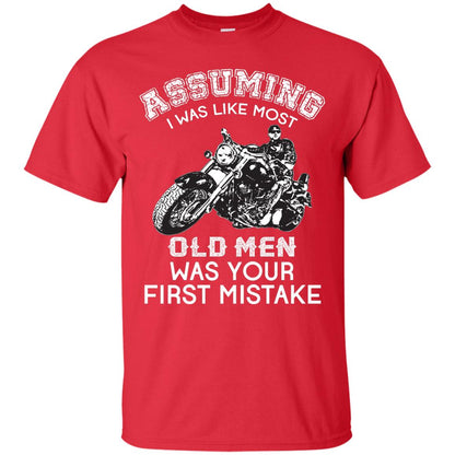 Assuming I Was Like Most Old Men Motorcycle Lover T-shirt Red