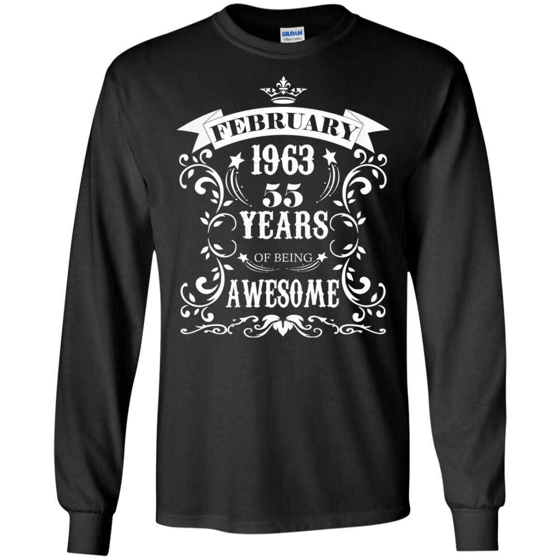 55th Birthday Shirt Awesome Born In February 1963 55 Years Of Being Awesome Black