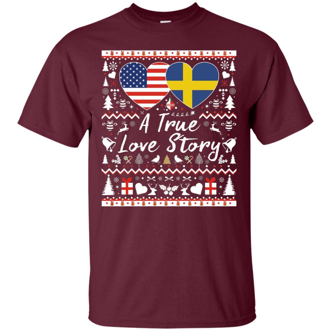 Christmas T-shirt American Swedish A True Love Story Maroon