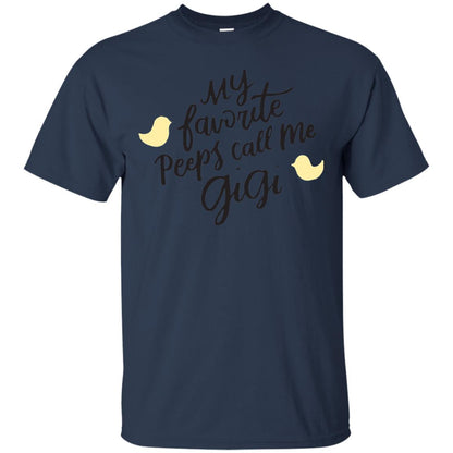 My Favorite Peeps Call Me Gigi Shirt Navy