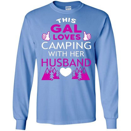 This Gal Loves Camping With Her Husband Wife Shirt Carolina Blue