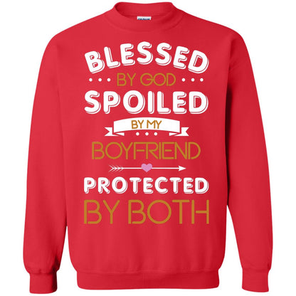 Blessed By God Spoiled By My Boyfriend Protected By Both Shirt Red