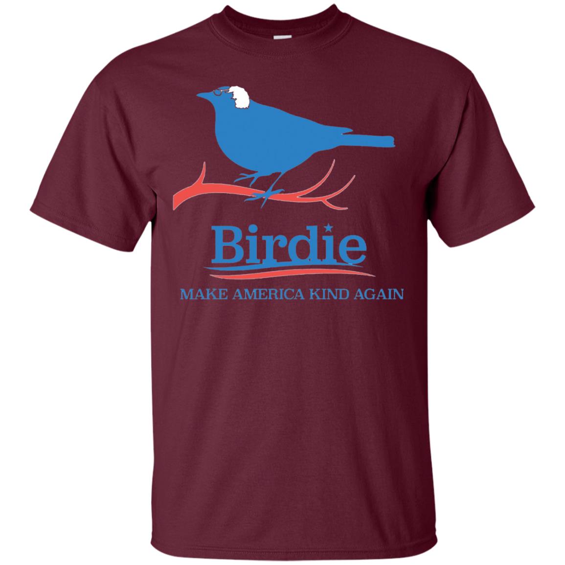 Make America Kind Again Birdie Sanders 2016 Maroon