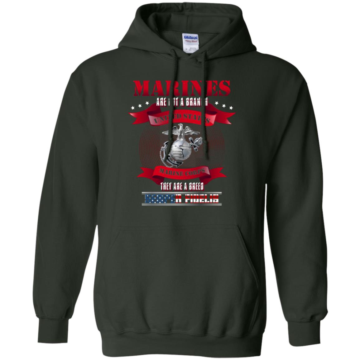 Marines Are Not A Branch United States Marine Corps They Are A Breed Semper shirt Forest Green