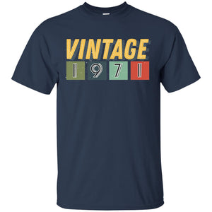 Vintage 1971 47th Birthday Gift Shirt For Mens Or WomensG200 Gildan Ultra Cotton T-Shirt