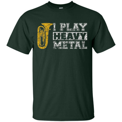Funny Band Distressed T-shirt I Play Heavy Metal Forest Green