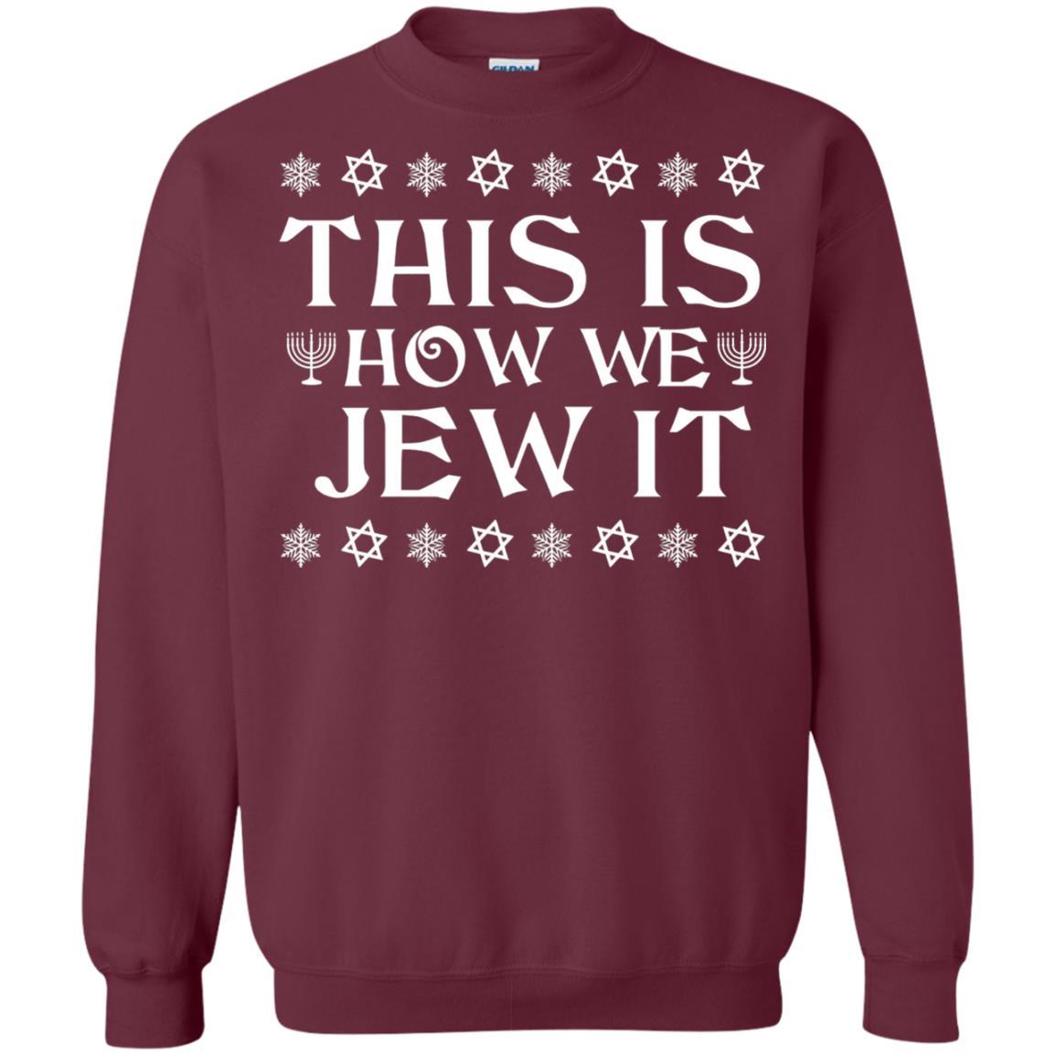 This Is How We Jew It T-Shirt Maroon