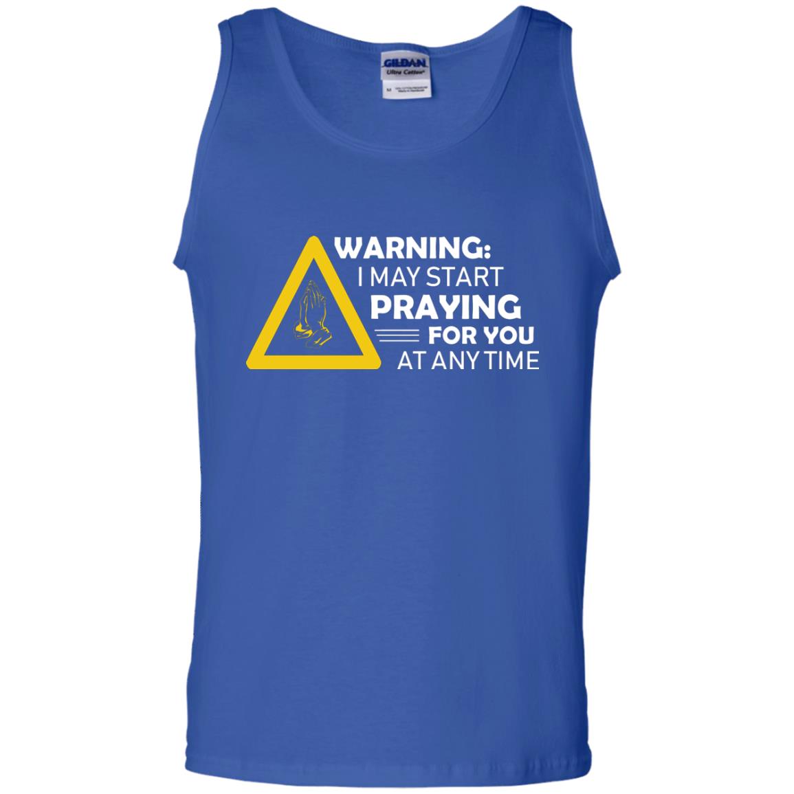 Warning I May Start Praying For You At Any Time Christian Shirt Royal