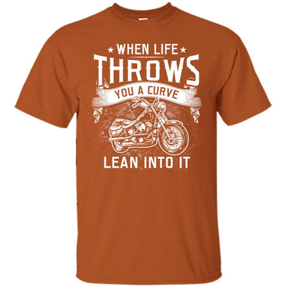 When Life Throws You A Curve Lean Into It Motorcycle Shirt Texas Orange