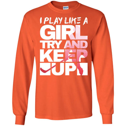 Hockey Lovers T-shirt I Play Like A Girl Orange