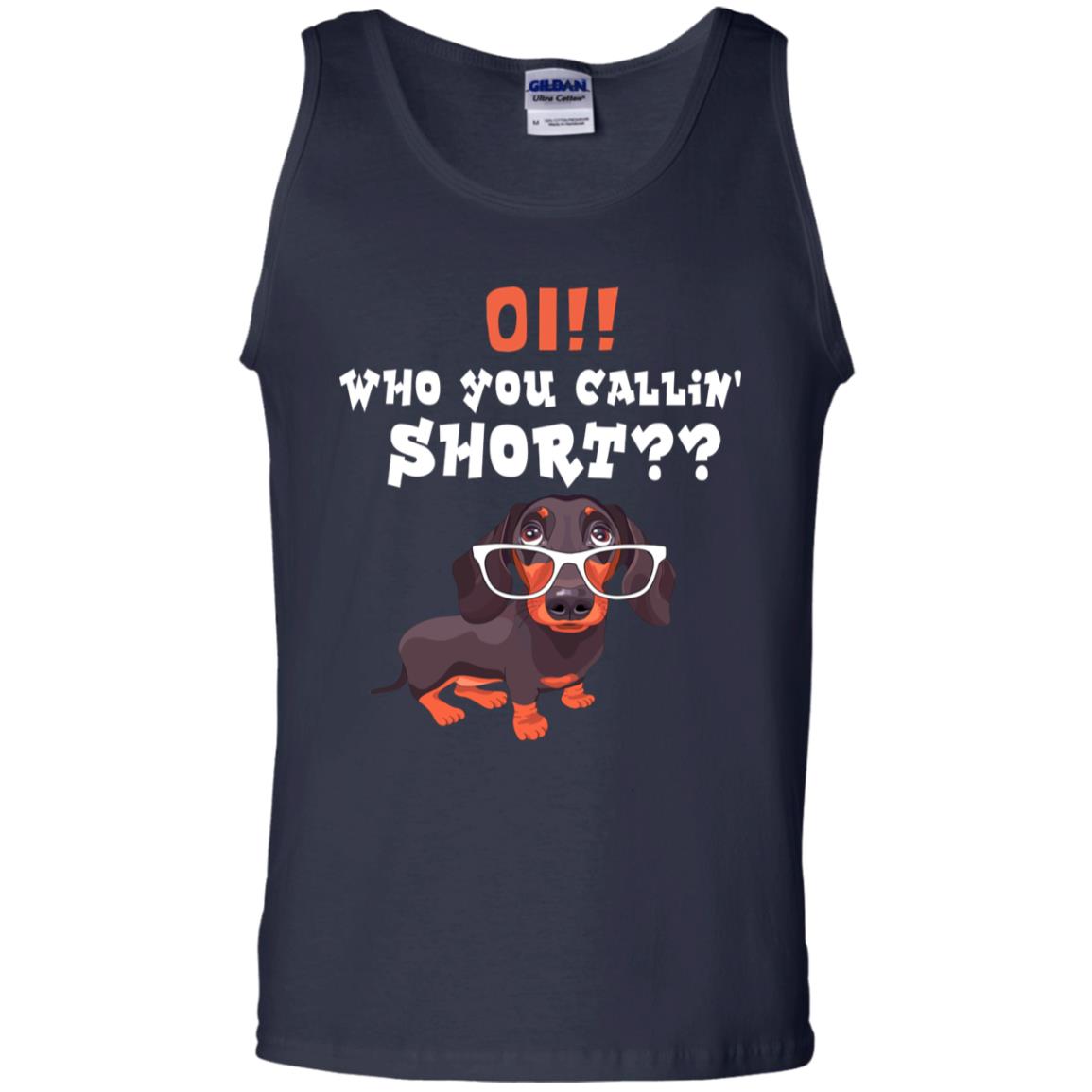 Oi Who You Calling Short Dachshund Gift Shirt Navy