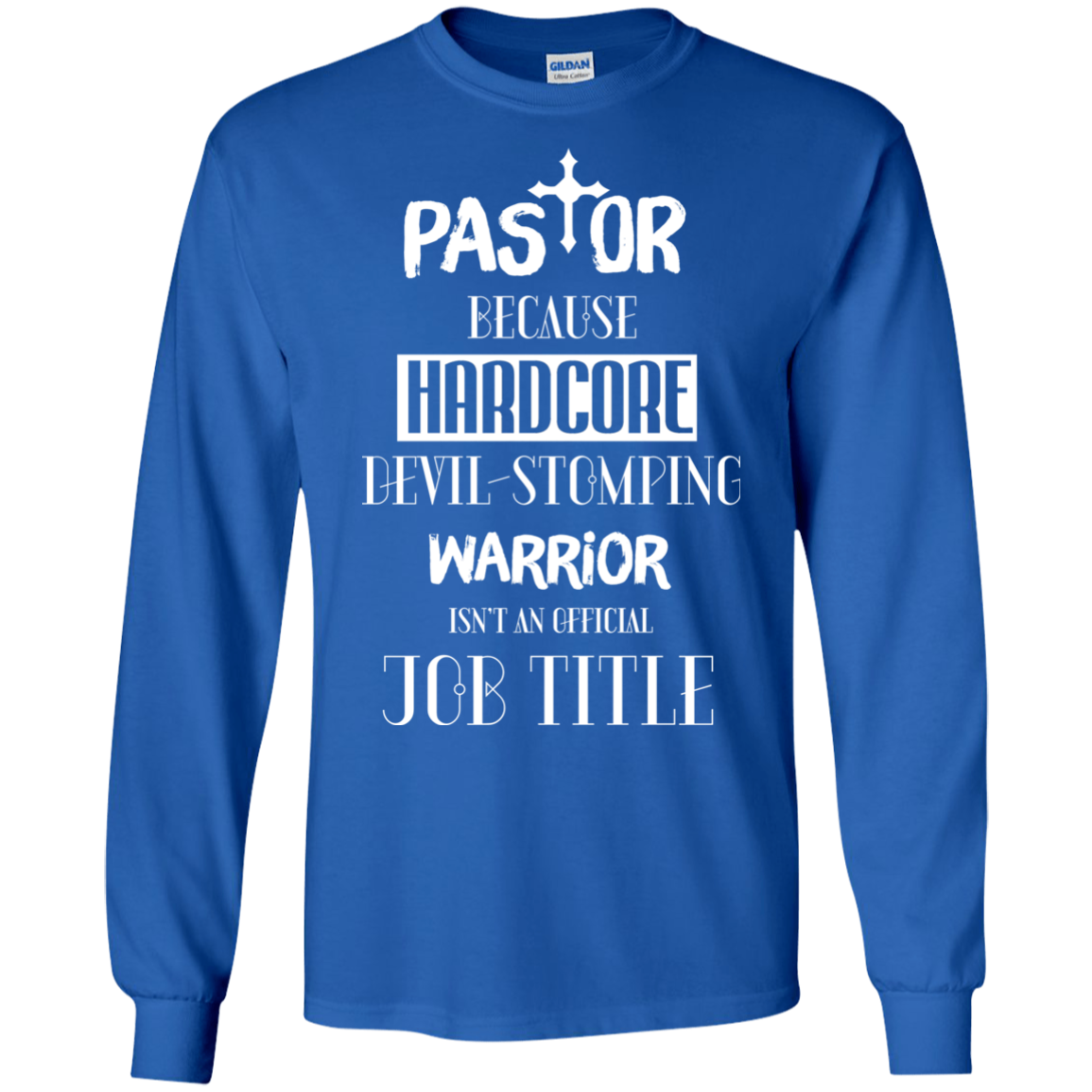 Pastor Because Hardcore Devil Stomping T-shirt Royal