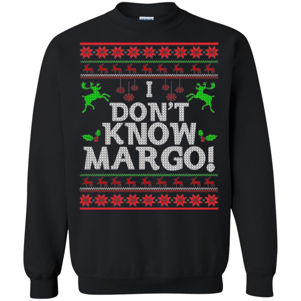 Christmas T-shirt I Don't Know Margo Black