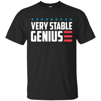 Funny Political T-shirt Very Stable Genius Black
