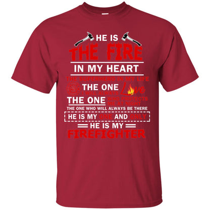 He Is The Fire In My Heart The Superhero In My Life The One I Will Always Love The One Who Protects Me At Night The One Who Will Always Be There He Is My One And Only He Is My Firefighter Cardinal