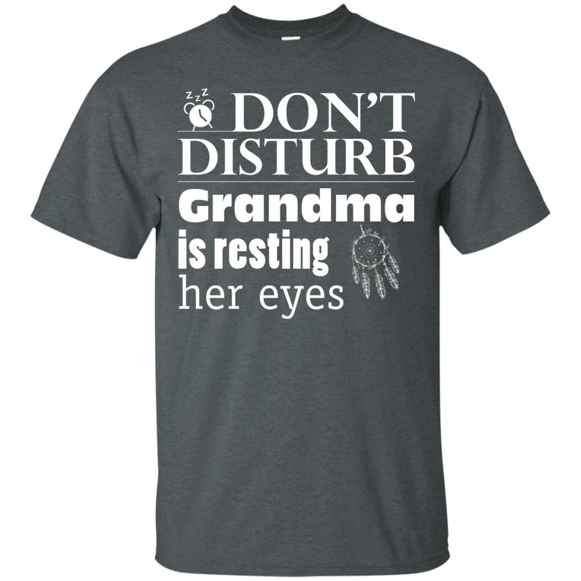 Don't Disturb Grandma Is Resting Her Eyes Funny Grandmom Shirt Dark Heather