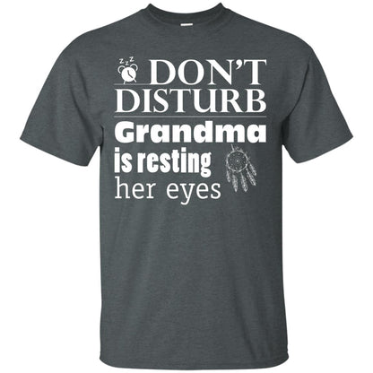 Don't Disturb Grandma Is Resting Her Eyes Funny Grandmom Shirt Dark Heather