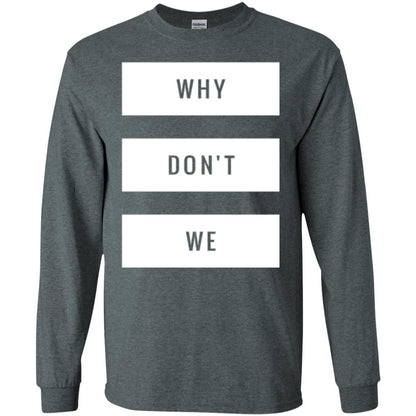 Why Don_t We T-shirt Dark Heather