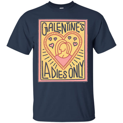 Premium T-shirt Galentine_s Day Ladies Only Navy