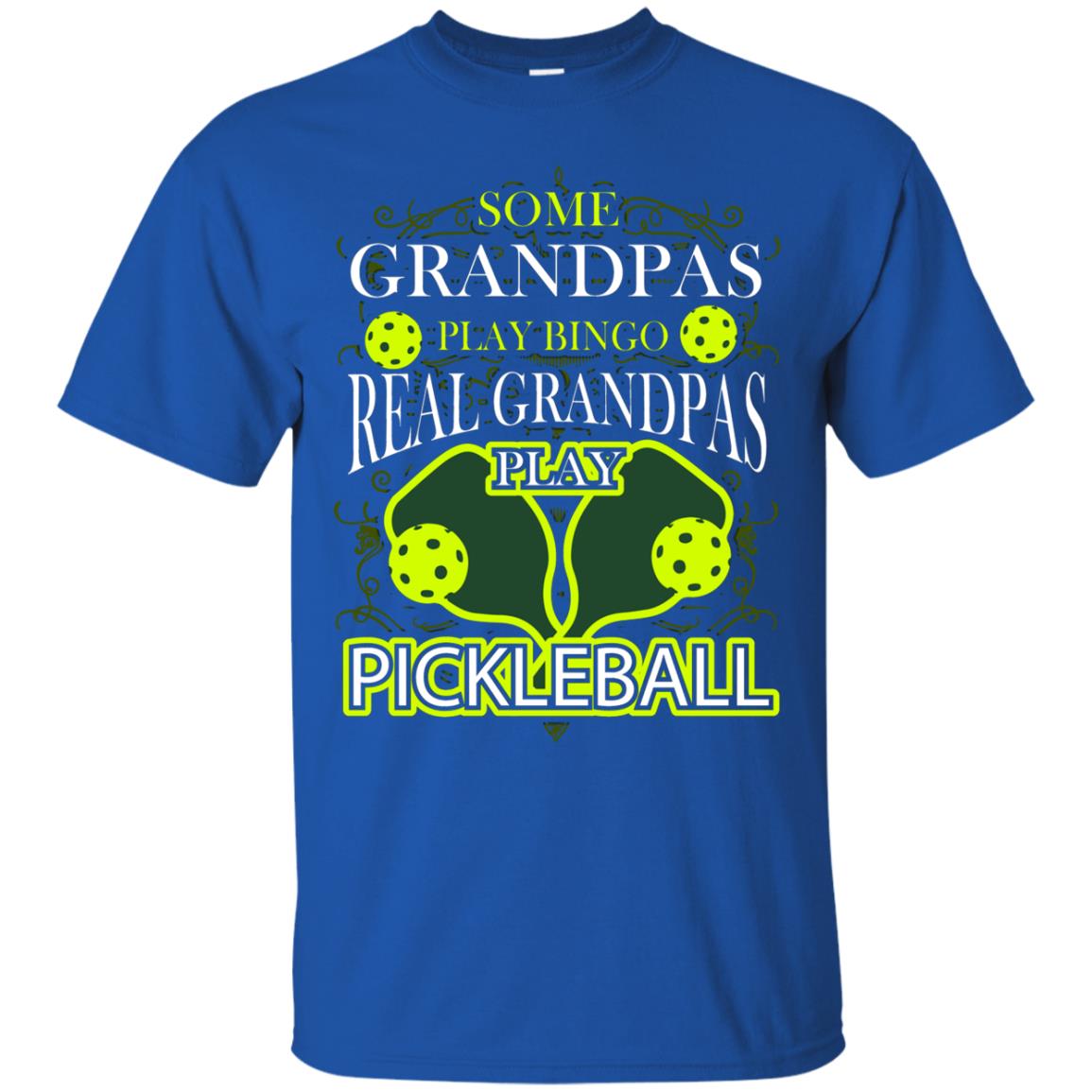 Real Grandpas Play Pickleball Cool Pickleball Shirt For Papa Royal