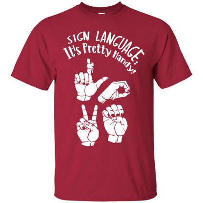 Love T-shirt Sign Language It's Pretty Handy Cardinal