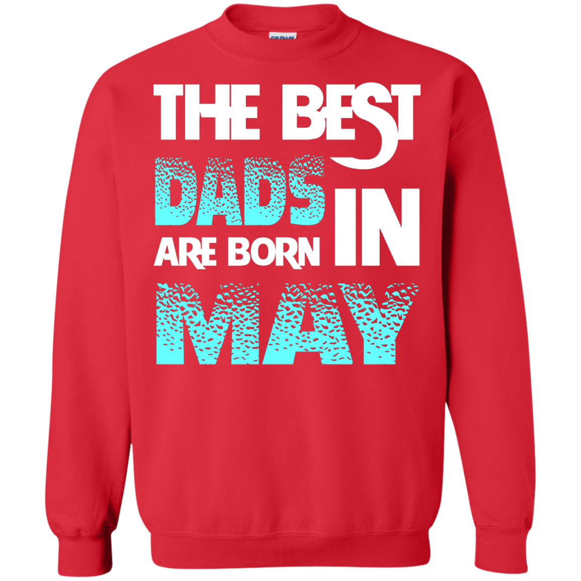 Daddy T-shirt The Best Dads Are Born In May Red