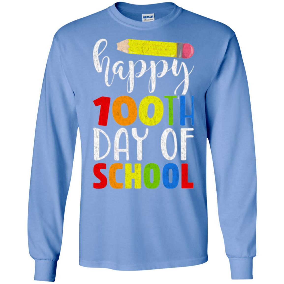 Happy 100th Day Of School Teacher T-shirt Carolina Blue