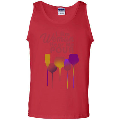 I Am Woman Hear Me Pour Wine Drinking Lovers Shirt Red
