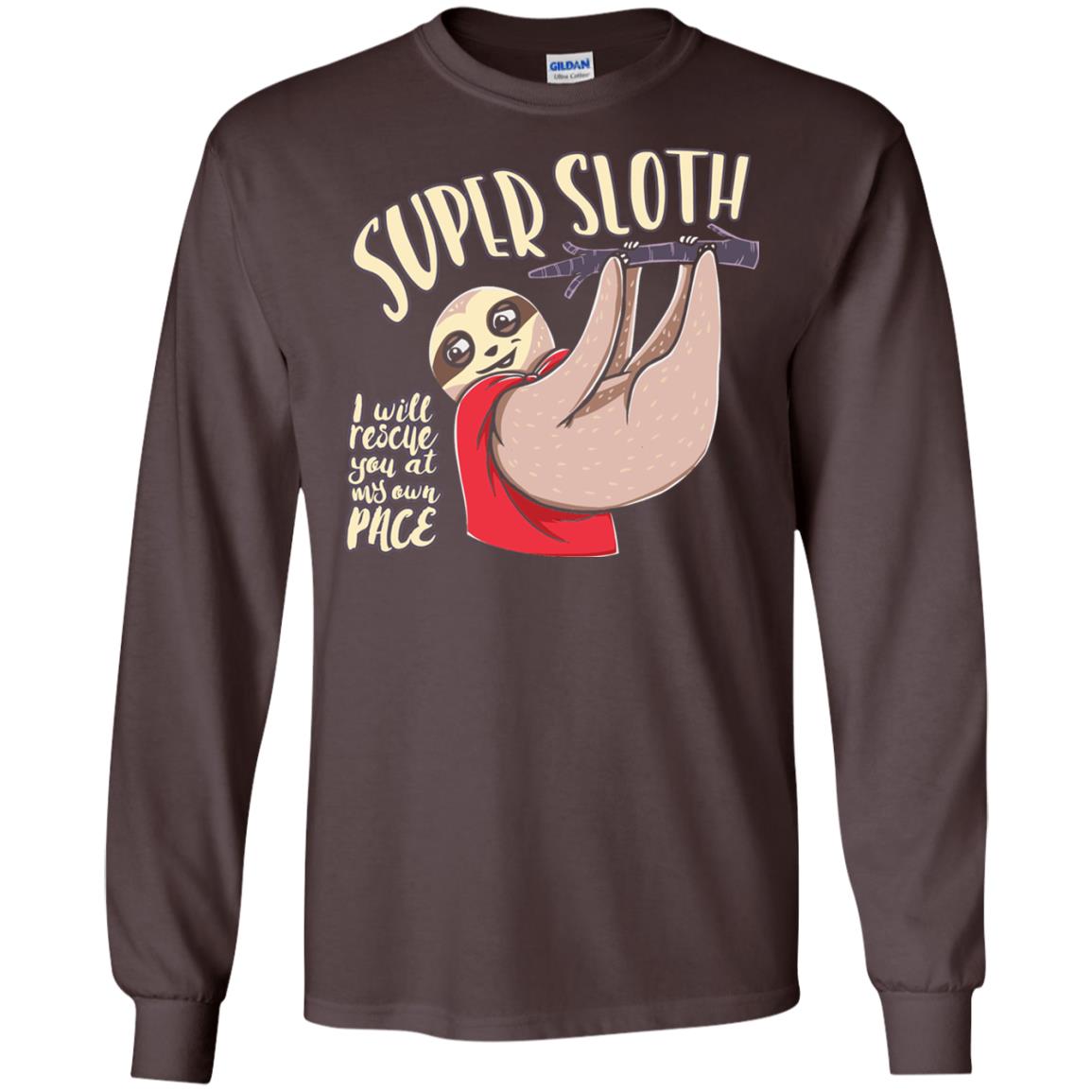 Funny Sloth T-shirt I Will Rescue You At My Own Pace Dark Chocolate