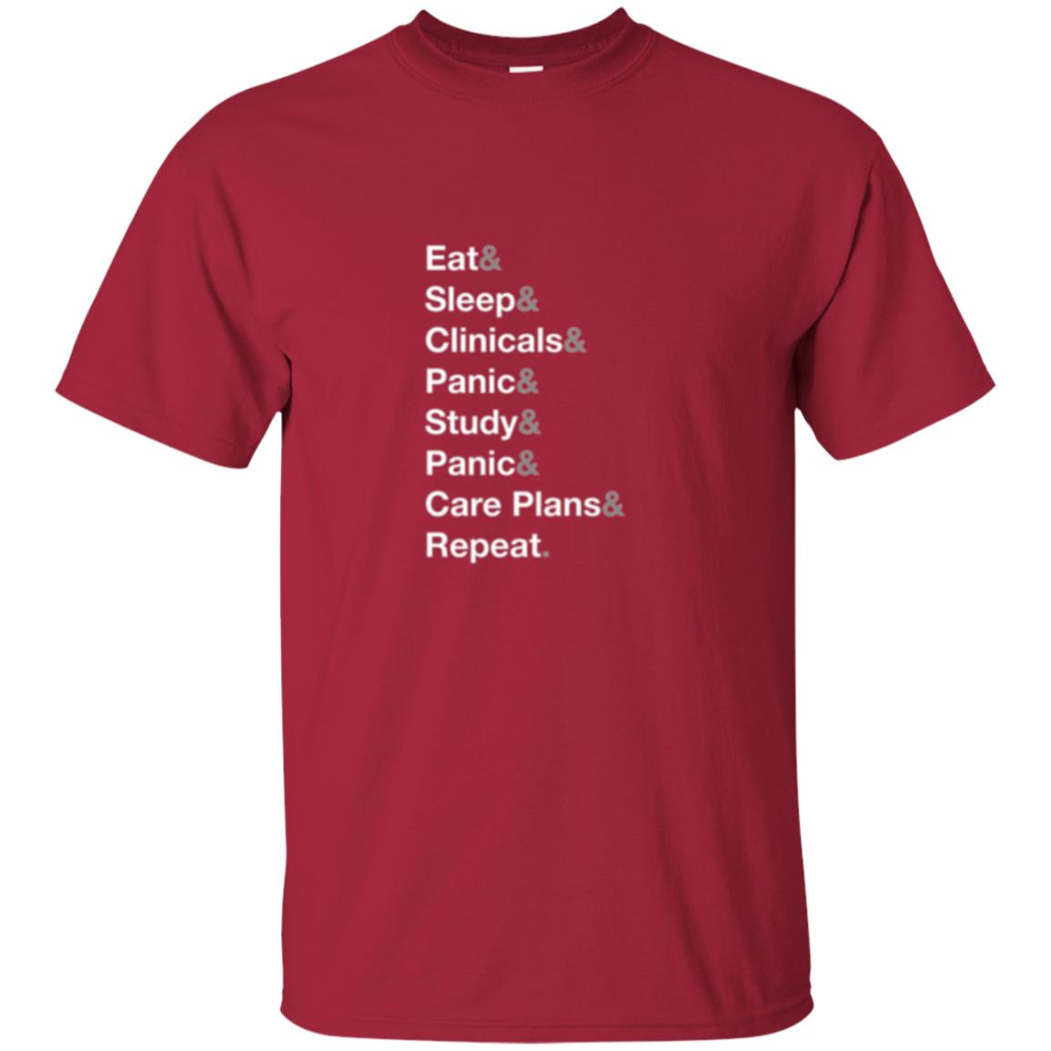 Nurse T-shirt Eat Sleep Clinicals Panic Study Panic Care Plans Repeat Cardinal