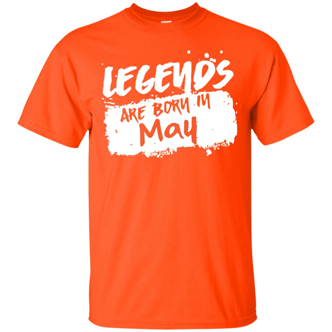 May Birthday Shirt Legends Are Born In May Orange