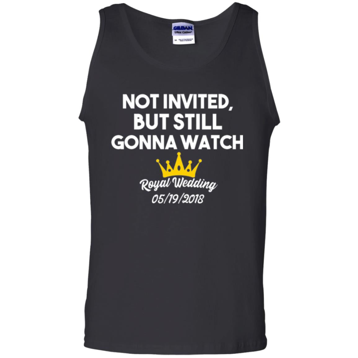 Not Invited But Still Gonna Watch Commemorative Royal Wedding Black