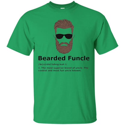 Uncle T-shirt Bearded Funcle The Most Suprior Berrd Of Uncle Irish Green