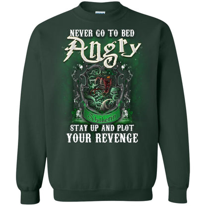 Never Go To Bed Angry Stay Up And Plot Your Revenge Slytherin House Harry Potter Shirt Forest Green