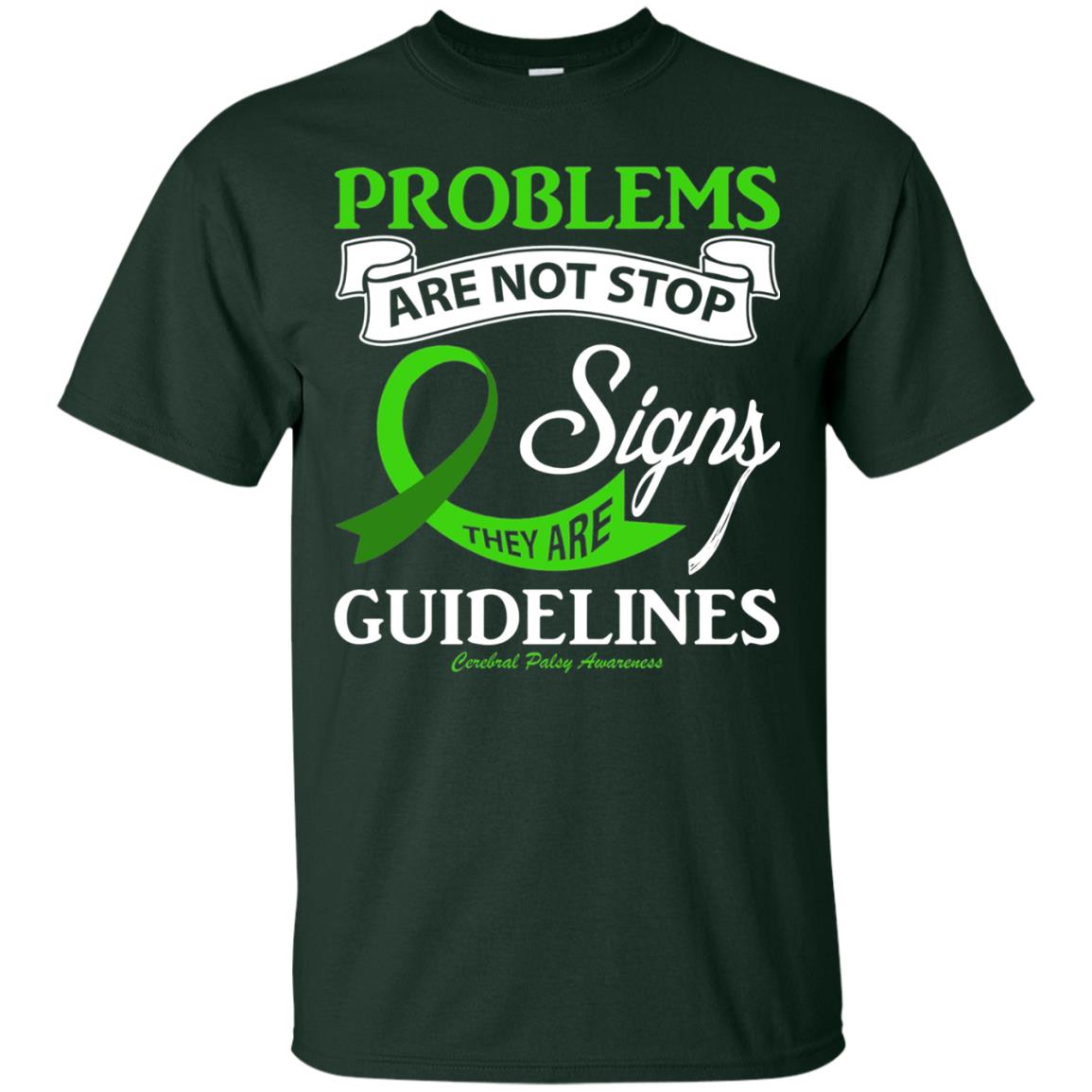 Cerebral Palsy Awareness They Are Guidelines Shirt Forest