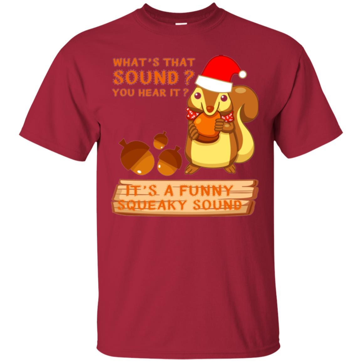 Squirrel T-shirt What's That Sound You Hear It Cardinal