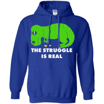 Funny Dinosaus T-shirt The Struggle Is Real Royal
